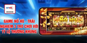 Game Nổ Hũ - Trải Nghiệm 3 Trò Chơi Với Tỷ Lệ Thưởng Khủng