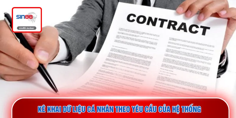 Kê khai dữ liệu cá nhân theo yêu cầu của hệ thống 